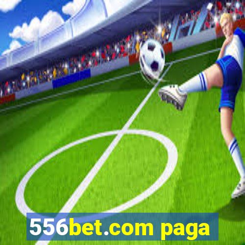 556bet.com paga